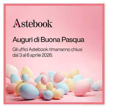 Gli uffici Astebook rimarranno chiusi dal 3 al 6 aprile 2026. Buona Pasqua!